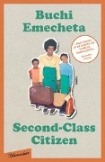 Cover-Bild zum Titel 'Second-Class Citizen: Der Klassiker der Schwarzen feministischen Literatur' von 'Buchi Emecheta'