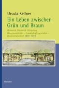 Cover-Bild zum Titel 'Ein Leben zwischen Grün und Braun' von 'Ursula Kellner'