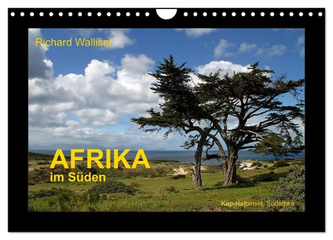 AFRIKA im Süden (Wandkalender 2024 DIN A4 quer), CALVENDO Monatskalender - Richard Walliser
