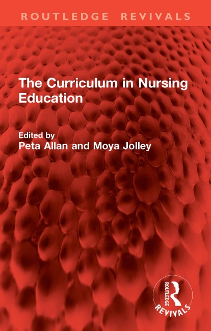 The Curriculum in Nursing Education - 