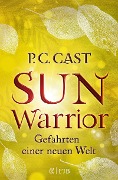 Cover-Bild zum Titel 'Sun Warrior' von 'P. C. Cast'