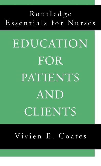 Education For Patients and Clients - Vivien Coates