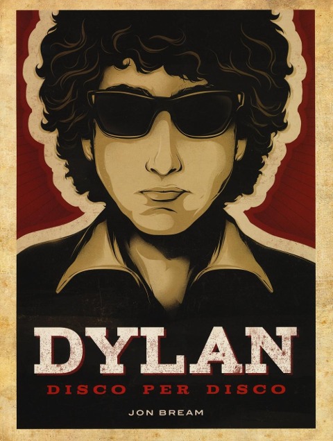 Dylan. Disco per disco - Jon Bream