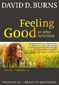 Feeling Good in 10 Schritten - David D. Burns