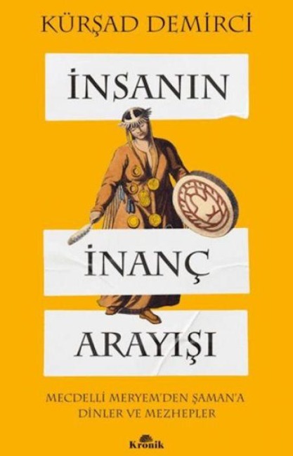 Insanin Inanc Arayisi - Kürsad Demirci