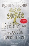 Cover-Bild zum Titel 'Prophet der sechs Provinzen' von 'Robin Hobb'