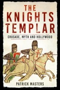 Cover-Bild zum Titel 'The Knights Templar' von 'Patrick Masters'