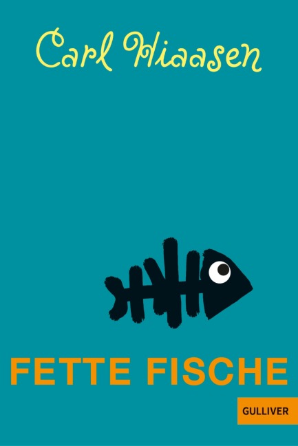 Fette Fische - Carl Hiaasen