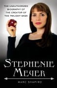 Cover-Bild zum Titel 'Stephenie Meyer' von 'Marc Shapiro'