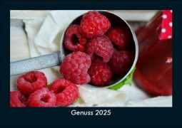 Cover-Bild zum Titel 'Genuss 2025 Fotokalender DIN A5' von 'Tobias Becker'