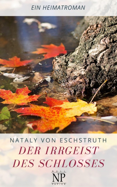 Der Irrgeist des Schlosses - Nataly Von Eschstruth