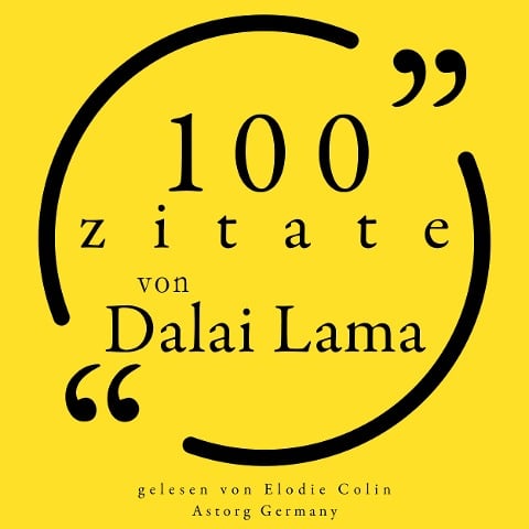 100 Zitate des Dalai Lama - Dalaï Lama
