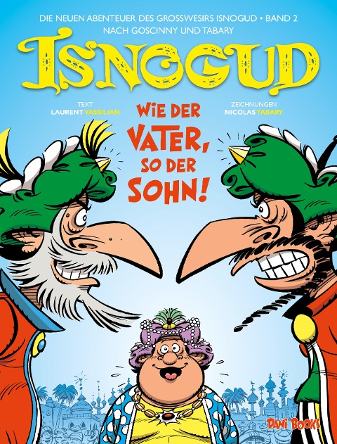 Die neuen Abenteuer des Großwesirs Isnogud 2 - Laurent Vassilian