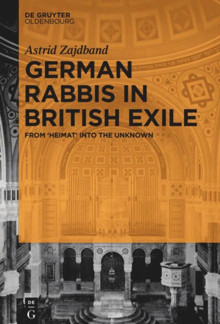German Rabbis in British Exile - Astrid Zajdband