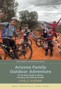 Cover-Bild zum Titel 'Arizona Family Outdoor Adventure' von 'Chels Knorr'