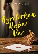 Cover-Bild zum Titel 'Ayrilirken Haber Ver' von 'Temiraga Demir'