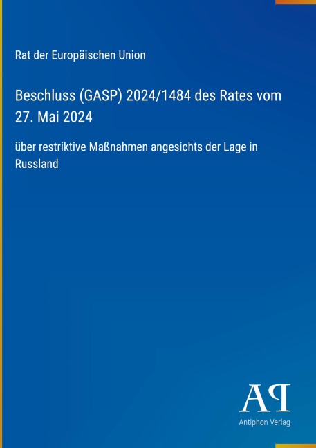 Beschluss (GASP) 2024/1484 des Rates vom 27. Mai 2024 - Rat der Europäischen Union