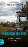 Cover-Bild zum Titel 'Vergebens' von 'Christiane Dieckerhoff'