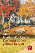 Cover-Bild zum Titel 'Die Farm in den grünen Bergen' von 'Alice Herdan-Zuckmayer'