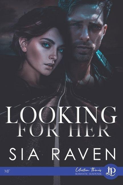 Looking for her - Sia Raven