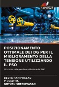 Cover-Bild zum Titel 'POSIZIONAMENTO OTTIMALE DEI DG PER IL MIGLIORAMENTO DELLA TENSIONE UTILIZZANDO IL PSO' von 'Besta Hariprasad, P. Sujatha, Goturu Sreenivasan'