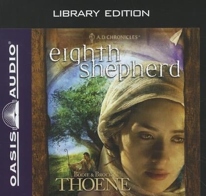 Eighth Shepherd (Library Edition) - Bodie Thoene, Brock Thoene