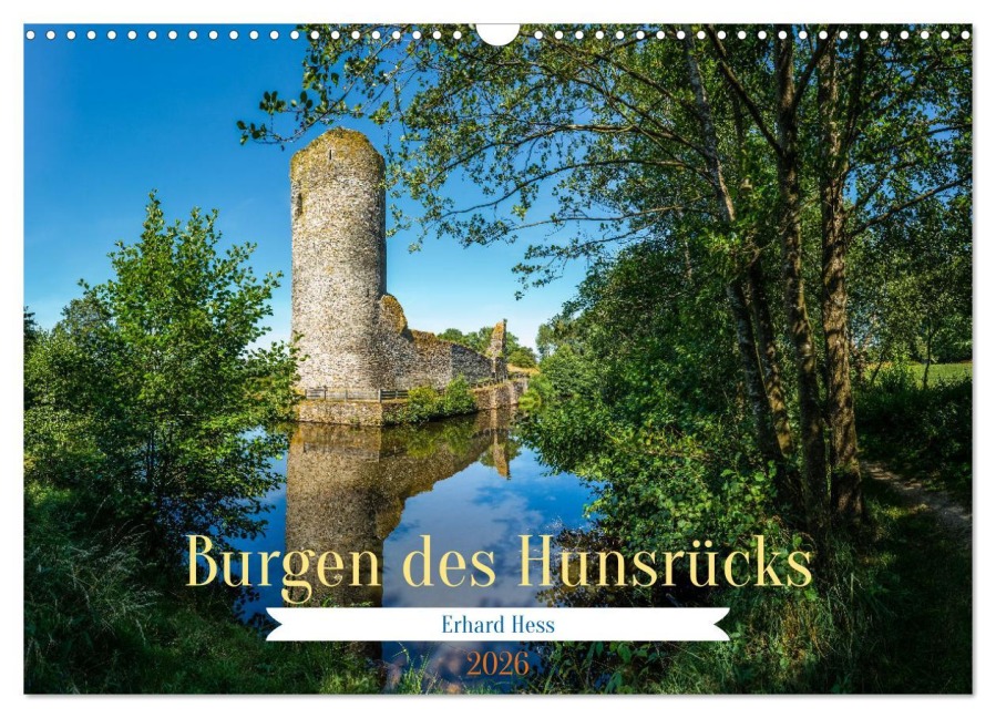 Burgen des Hunsrücks (Wandkalender 2026 DIN A3 quer), CALVENDO Monatskalender - Erhard Hess