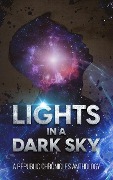 Cover-Bild zum Titel 'Lights in a Dark Sky (The Republic Chronicles)' von 'Joanna White'