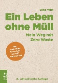 Cover-Bild zum Titel 'Ein Leben ohne Müll' von 'Olga Witt'