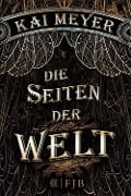 Cover-Bild zum Titel 'Die Seiten der Welt' von 'Kai Meyer'