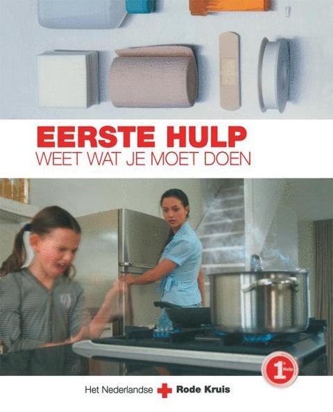 Eerste Hulp - A B van Vugt, J M T Draaisma, J E Luijten, W. de Vries, W. Gruiters