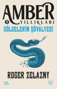 Cover-Bild zum Titel 'Gölgelerin Sövalyesi' von 'Roger Zelazny'
