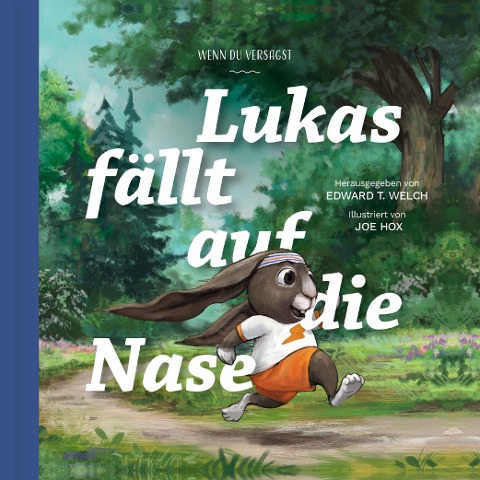 Lukas fällt auf die Nase - Edward Welch
