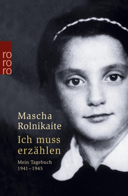 Ich muss erzählen - Mascha Rolnikaite