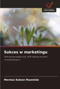 Cover-Bild zum Titel 'Sukces w marketingu' von 'Mermoz Kabwe Muzembe'