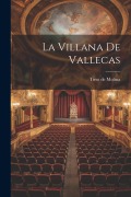 Cover-Bild zum Titel 'La Villana de Vallecas' von 'Tirso De Molina'