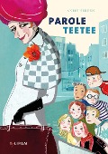 Cover-Bild zum Titel 'Parole Teetee' von 'Antje Herden'