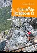 Cover-Bild zum Titel 'Transalp Roadbook 13: Mittenwald - Val d'Uina - Comer See' von 'Andreas Albrecht'