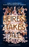 Cover-Bild zum Titel 'Heiress Takes All' von 'Emily Wibberley, Austin Siegemund-Broka'
