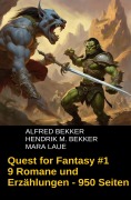 Cover-Bild zum Titel 'Quest for Fantasy #1' von 'Alfred Bekker, Mara Laue, Hendrik M. Bekker'