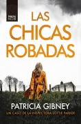 Cover-Bild zum Titel 'Chicas Robadas' von 'Patricia Gibney'