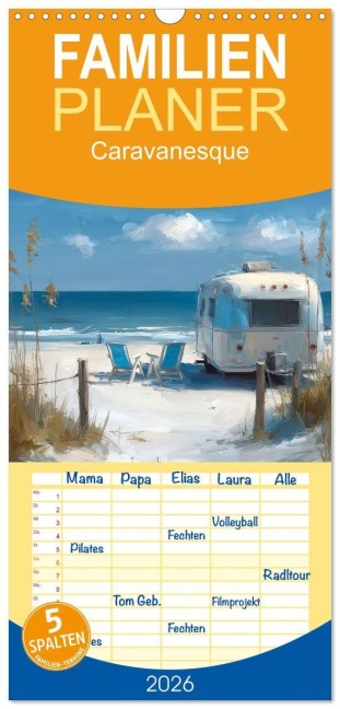 Familienplaner 2026 - Caravanesque mit 5 Spalten (Wandkalender, 21 x 45 cm) CALVENDO - Anne Seltmann