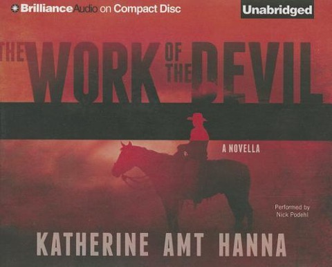 The Work of the Devil - Katherine Amt Hanna