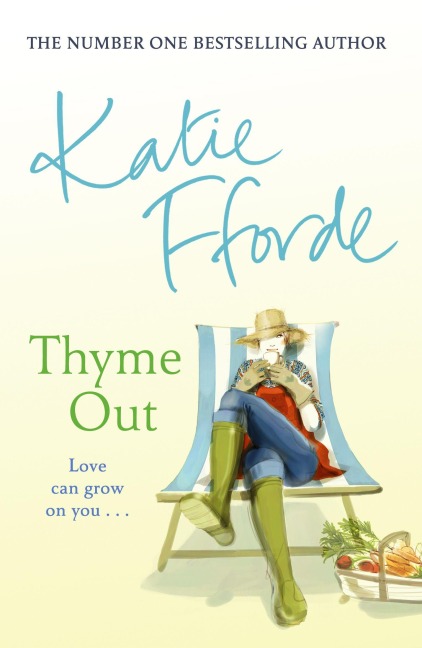 Thyme Out - Katie Fforde