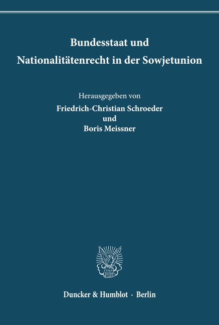 Bundesstaat und Nationalitätenrecht in der Sowjetunion. - 