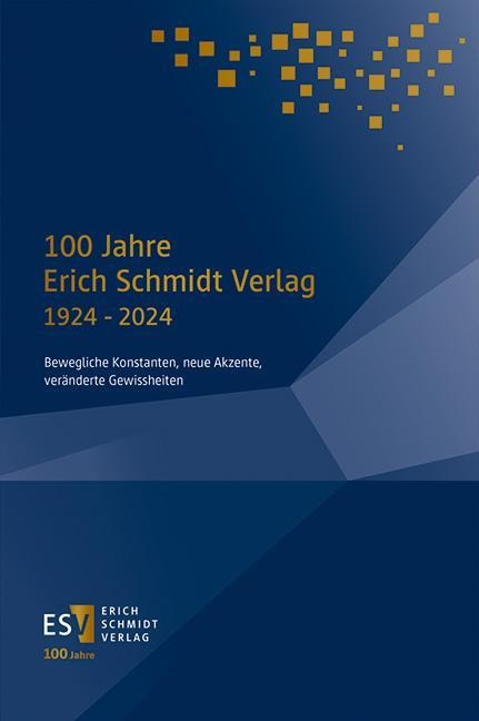 100 Jahre Erich Schmidt Verlag 1924 - 2024 - 