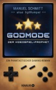 Cover-Bild zum Titel 'Godmode. Der Videospiel-Prophet' von 'Manuel Schmitt'