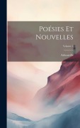Cover-Bild zum Titel 'Poésies Et Nouvelles; Volume 1' von 'Arbouville'