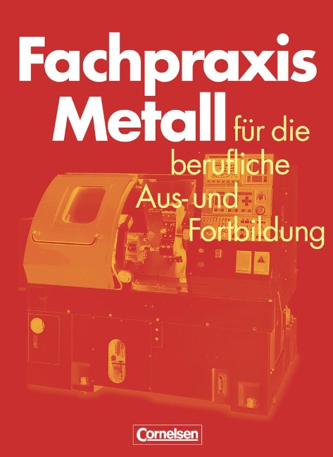 Fachpraxis Metall - Heinz Jung, Jörg-Peter Pahl, Werner Schröder