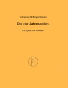 Cover-Bild zum Titel 'Die vier Jahreszeiten.' von 'Johanna Schopenhauer'
